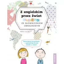 Z Angielskim Przez Świat Krzyżówki Ze Słowniczkiem Obrazkowym Wyd 2 Marta Hałabis - Nauka - miniaturka - grafika 1