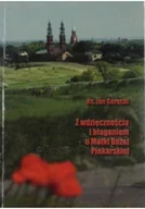 Religia i religioznawstwo - Z wdzięcznością i błaganiem u Matki Bożej Piekarskiej - miniaturka - grafika 1