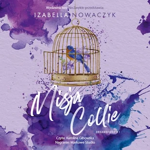 Misja Collie Izabella Nowaczyk - Audiobooki - romanse Misja Collie Izabella Nowaczyk - Audiobooki - romanse - miniaturka - grafika 1