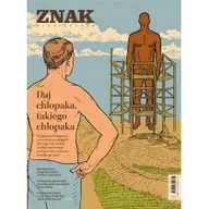 Czasopisma - Miesięcznik ZNAK 824 01/2024 Daj chłopaka.. - miniaturka - grafika 1