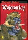 Fantasy - Malujemy fantasy. Wojownicy - miniaturka - grafika 1