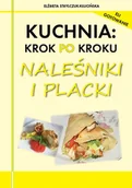 E-booki - kuchnia i diety - Kuchnia krok po kroku. Naleśniki i placki - miniaturka - grafika 1