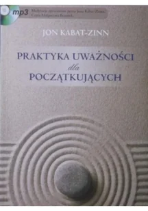 Czarna Owca Praktyka uważności dla początkujących z płytą CD - Jon Kabat-Zinn - Psychologia - miniaturka - grafika 2