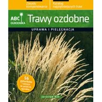 Trawy ozdobne - Jarosław Rak