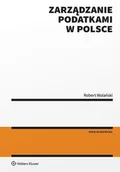 Prawo - Zarządzanie podatkami w Polsce - Robert Wolański - podręcznik - miniaturka - grafika 1