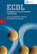 Podstawy obsługi komputera - ECDL Przeglądanie stron internetowych i komunikacja  Moduł 7 - Alicja Żarowska-Mazur, Waldemar Węglarz - miniaturka - grafika 1