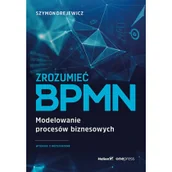Zarządzanie - Zrozumieć BPMN. Modelowanie procesów biznesowych - miniaturka - grafika 1