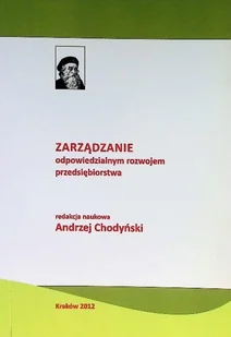 Zarządzanie odpowiedzialnym rozwojem przedsiębiorstwa - Biznes - miniaturka - grafika 1