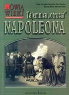 Biografie i autobiografie - Tajemnica Otrucia Napoleona - miniaturka - grafika 1