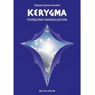 Religia i religioznawstwo - Michalineum Kerygma - podręcznik ewangelizatora Zbigniew Ignacy Kowalski - miniaturka - grafika 1