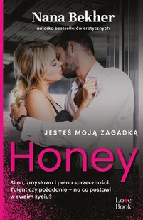 Jesteś moją zagadką. Honey - Literatura erotyczna - miniaturka - grafika 1