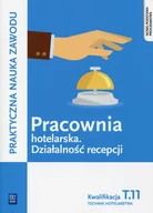 Podręczniki do technikum - WSiP Pracownia hotelarska Działalność recepcji Kwalifikacja T.11 podręcznik - ALDONA KLESZCZEWSKA - miniaturka - grafika 1