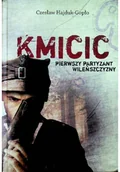 Felietony i reportaże - Kmicic pierwszy partyzant Wileńszczyzny - miniaturka - grafika 1