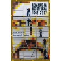 Rewolucja europejska 1945-2007 - Barnavi Elie, Krzysztof Pomian - Historia Polski - miniaturka - grafika 2