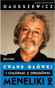 Cwane główki i chłopaki z drogówki. Meneliki 2 - Aforyzmy i sentencje - miniaturka - grafika 1