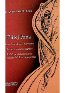 Bliżej pana - Religia i religioznawstwo - miniaturka - grafika 1