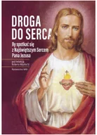 Pozostałe książki - Droga do serca: By spotkać się z Najświętszym Sercem Pana Jezusa - miniaturka - grafika 1