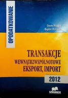 Ekonomia - Opodatkowanie Transakcje wewnątrzwspólnotowe eksport import - miniaturka - grafika 1