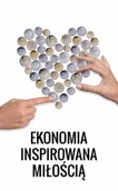 Biznes - Ekonomia inspirowana miłością - miniaturka - grafika 1