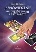 Ezoteryka - Studio Astropsychologii Piotr Gońciarz Jasnowidzenie w interpretacji kart tarota - miniaturka - grafika 1