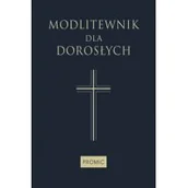 Religia i religioznawstwo - Promic Modlitewnik dla dorosłych - Opracowanie zbiorowe - miniaturka - grafika 1