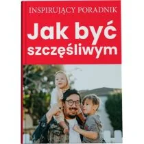 Jak być szczęśliwym - Rozwój osobisty - miniaturka - grafika 1