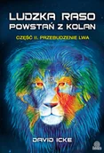 Ezoteryka - Ludzka raso, powstań z kolan. Część 2. Przebudzenie lwa - miniaturka - grafika 1