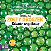 Audiobooki dla dzieci i młodzieży - Żółty Groszek. Równie wyjątkowy - miniaturka - grafika 1