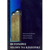 Książki o architekturze - Dolnośląskie Wydawnictwo Edukacyjne Betonowe Silosy na kiszonkę - Sywester Kobielak, Edward Hutnik, Gabriel Mądry - miniaturka - grafika 1