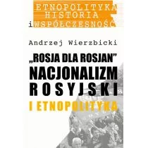 Wierzbicki Andrzej Rosja dla Rosjan - Polityka i politologia - miniaturka - grafika 1