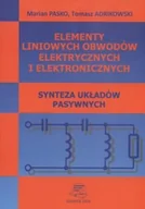 Technika - Elementy liniowych obwodów elektrycznych i elektronicznych. Synteza układów pasywnych - miniaturka - grafika 1