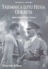 TAJEMNICA LOTU HESSA ODKRYTA - Historia świata - miniaturka - grafika 1