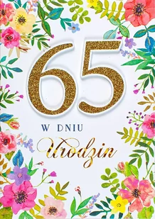 Kartka na 65-te urodziny bogato zdobiona M897 - Kartki okolicznościowe i zaproszenia - miniaturka - grafika 1