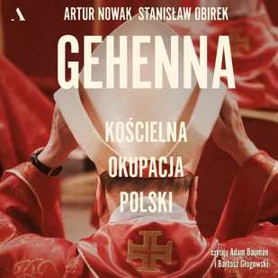 Gehenna. Kościelna okupacja Polski - Audiobooki - literatura faktu - miniaturka - grafika 1
