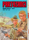 Komiksy dla dorosłych - Partyzanci. Tom 3 - miniaturka - grafika 1
