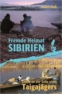 Obcojęzyczne przewodniki, mapy i atlasy - Fremde Heimat Sibirien - miniaturka - grafika 1