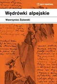 Felietony i reportaże - Wędrówki alpejskie - miniaturka - grafika 1