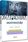 Materiały pomocnicze dla uczniów - Kompendium. Matematyka. Liceum/technikum - miniaturka - grafika 1