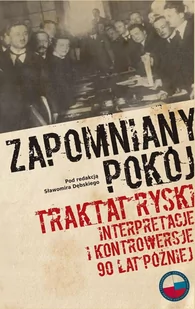 Zapomniany pokój. Traktat ryski. Interpretacje i kontrowersje 90 lat później - E-booki - nauka - miniaturka - grafika 1