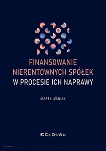 Finansowanie nierentownych spółek w procesie ich naprawy - Ekonomia - miniaturka - grafika 1