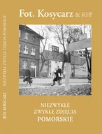 Książki regionalne - Niezwykłe zwykłe zdjęcia Pomorskie - miniaturka - grafika 1