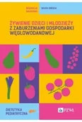 Książki medyczne - Żywienie dzieci i młodzieży z zaburzeniami gospodarki węglowodanowej - miniaturka - grafika 1