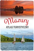 Książki podróżnicze - Mazury. Atlas turystyczny - miniaturka - grafika 1