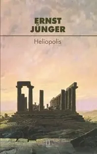 Heliopolis - Ernst Junger - Fantasy Heliopolis - Ernst Junger - Fantasy - miniaturka - grafika 1