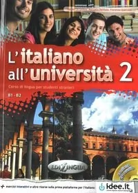 edilingua Italiano all'Universita 2 Podręcznik z ćwiczeniami + CD audio - Grassa Matteo, Delitala Marcella, Quercioli Fiorenza - Książki do nauki języka włoskiego - miniaturka - grafika 1