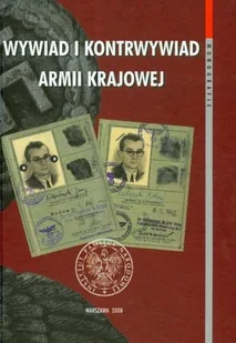 Wywiad i Kontrwywiad Armii Krajowej - Podręczniki dla szkół wyższych - miniaturka - grafika 1