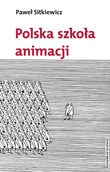 E-booki - kultura i sztuka - Polska szkoła animacji - miniaturka - grafika 1
