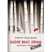 Książki edukacyjne - Albatros Baśnie braci Grimm dla dorosłych i młodzieży. Bez cenzury - Philip Pullman - miniaturka - grafika 1