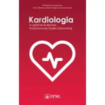 Kardiologia w gabinecie lekarza Podstawowej Opieki Zdrowotnej - Książki medyczne - miniaturka - grafika 1