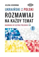 Nauka - Ukraiński-polski Rozmawiaj na każdy temat 1 Jelena Jegorowa - miniaturka - grafika 1